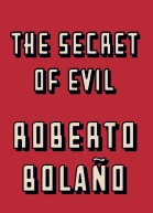 The Secret of Evil