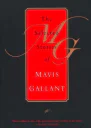 The Selected Stories of Mavis Gallant