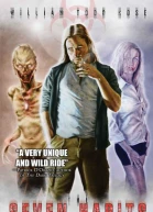 The Seven Habits A Novel of Time Travel Apocalypse and the Living Dead