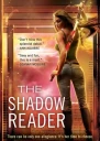The Shadow Reader