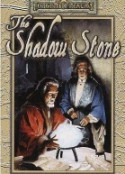 The Shadow Stone