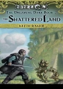 The Shattered Land