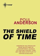 The Shield of Time by Poul Anderson