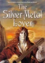 The Silver Metal Lover