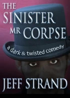 The Sinister Mr Corpse