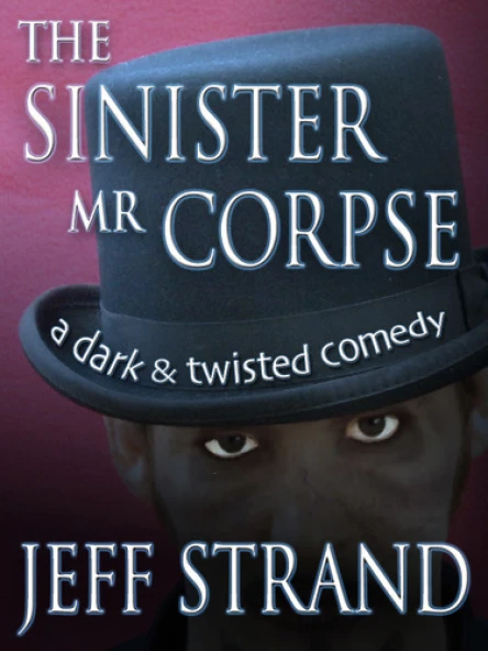 The Sinister Mr Corpse