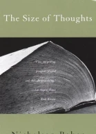 The Size of Thoughts Essays and Other Lumber