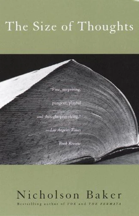 The Size of Thoughts Essays and Other Lumber