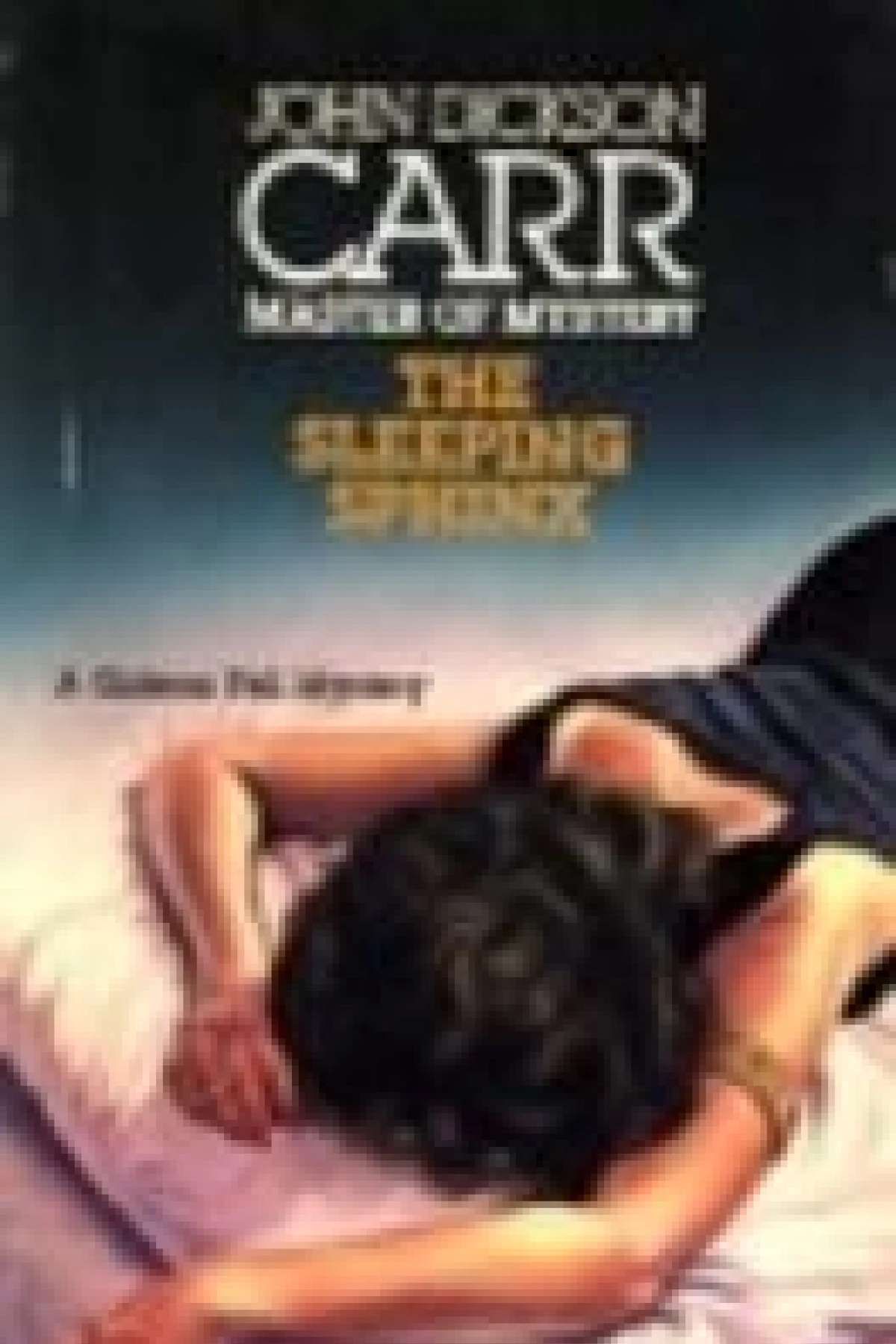 The Sleeping Sphinx  Carr John Dickson