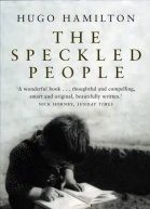 The Speckled People A Memoir of a HalfIrish Childhood