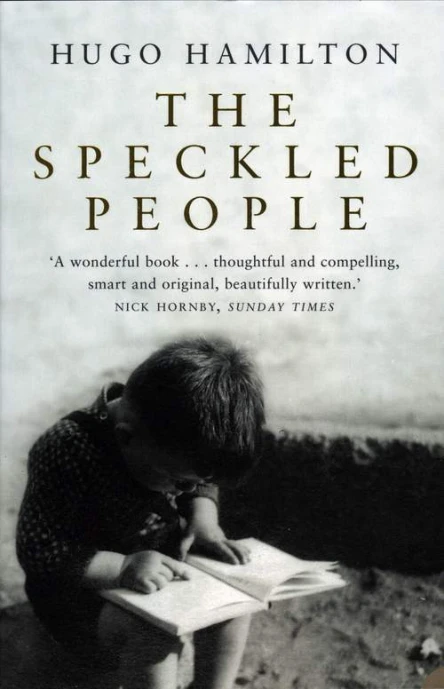 The Speckled People A Memoir of a HalfIrish Childhood
