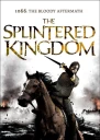 The Splintered Kingdom