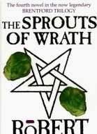 The Sprouts of Wrath