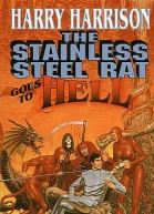 The Stainless Steel Rat Goes to Hell