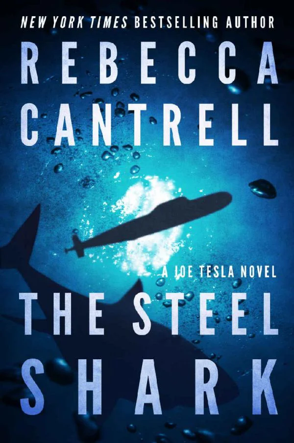 The Steel Shark  Cantrell Rebecca
