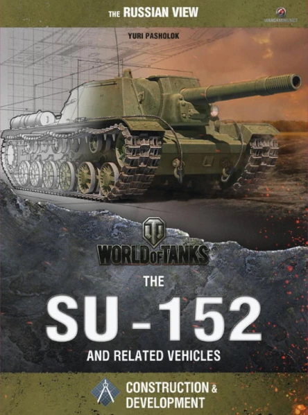 The SU152 and Related Vehicles