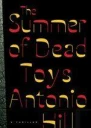 The Summer of Dead Toys