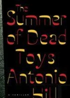The Summer of Dead Toys
