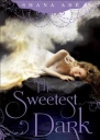 The Sweetest Dark