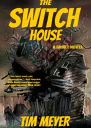 The Switch House