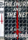The Sword and the Net