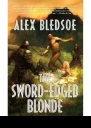 The SwordEdged blonde