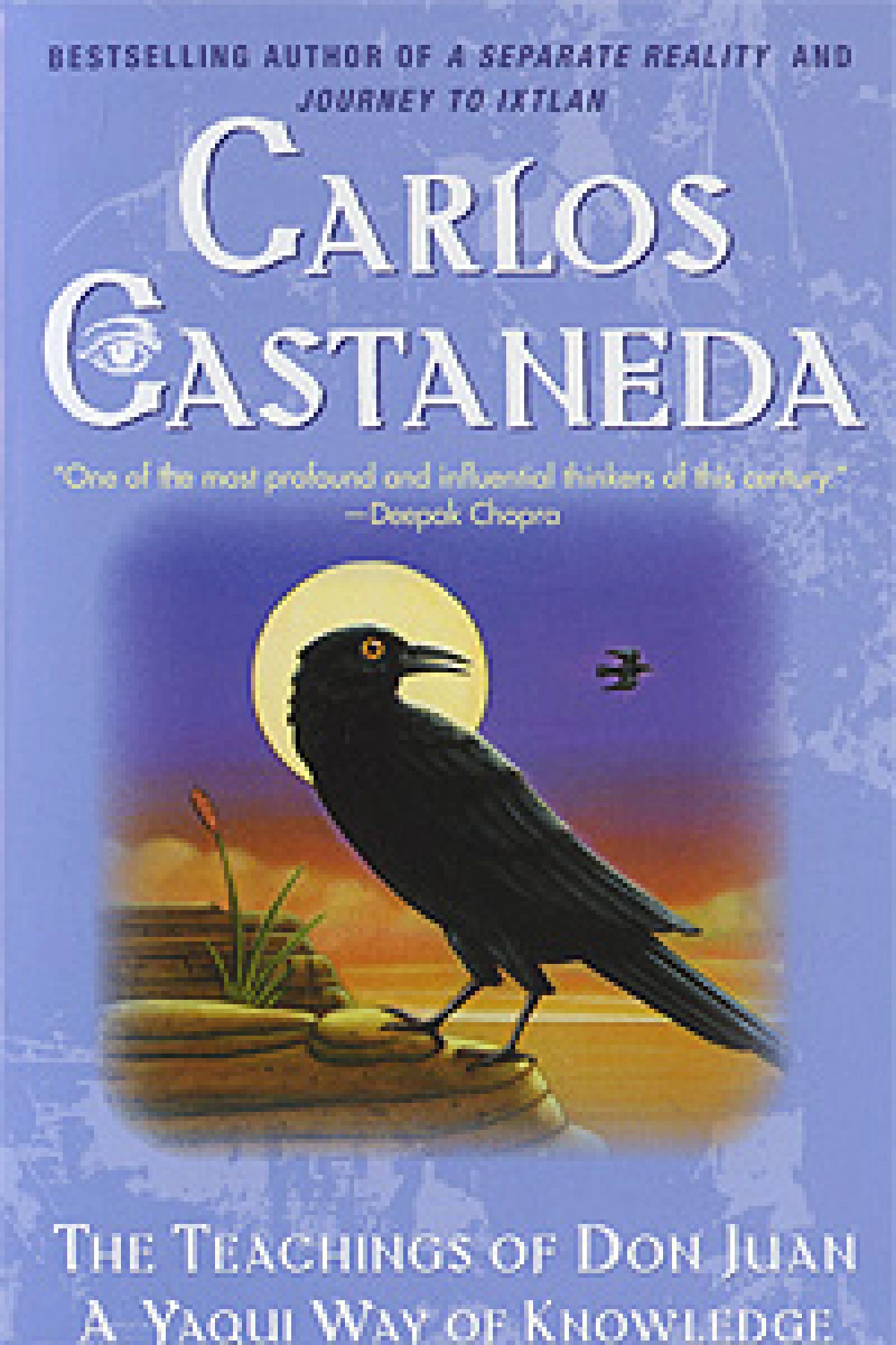 The Teachings of Don Juan A Yaqui Way of Knowledge Castaneda Carlos
