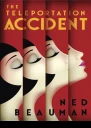 The Teleportation Accident