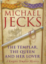 The Templar the Queen and Her Lover