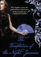 The Temptation of the Night Jasmine