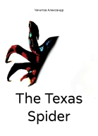 The Texas Spider
