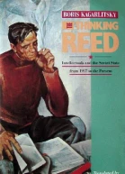 The thinking reed intellectuals and the Soviet State from 1917 to the present