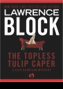The Topless Tulip Caper