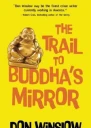 The Trail to Buddhas Mirror