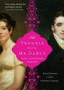 The Trouble with Mr Darcy