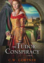 The Tudor Conspiracy
