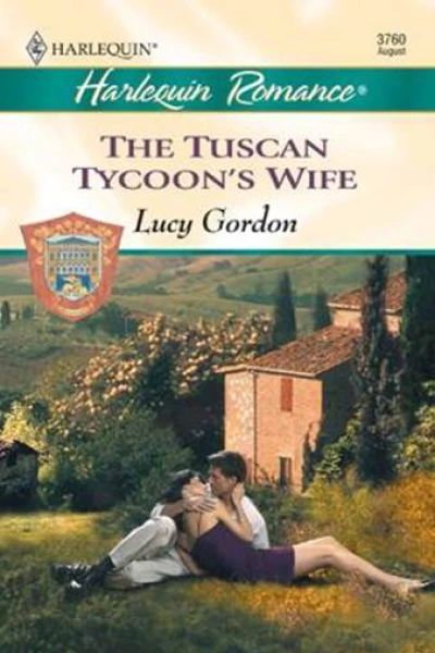 The Tuscan Tycoons Wife