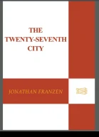 The TwentySeventh City  A Novel