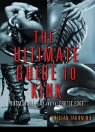 The Ultimate Guide to Kink BDSM Role Play and the Erotic Edge