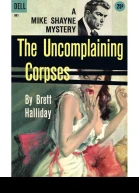 The Uncomplaining Corpses