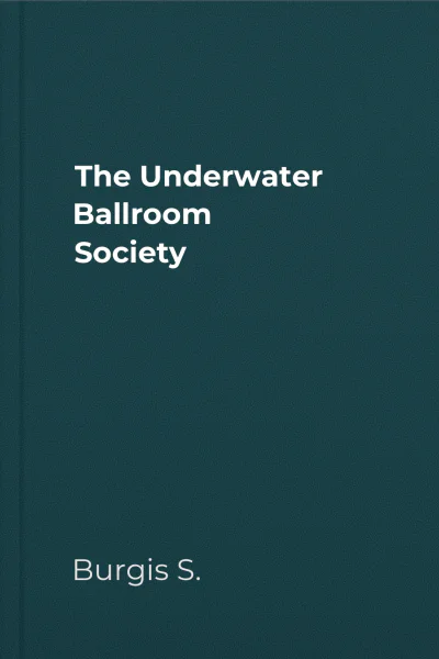 The Underwater Ballroom Society The Underwater Ballroom Society