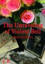 The Unraveling of Violeta Bell