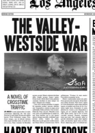 The ValleyWestside War