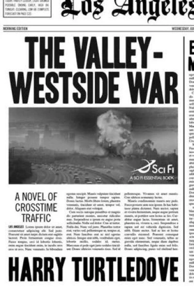 The ValleyWestside War