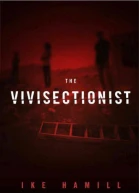 The Vivisectionist