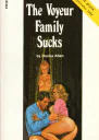 The voyeur family sucks