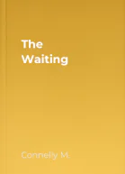 The Waiting