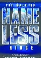 The Walk Up Nameless Ridge