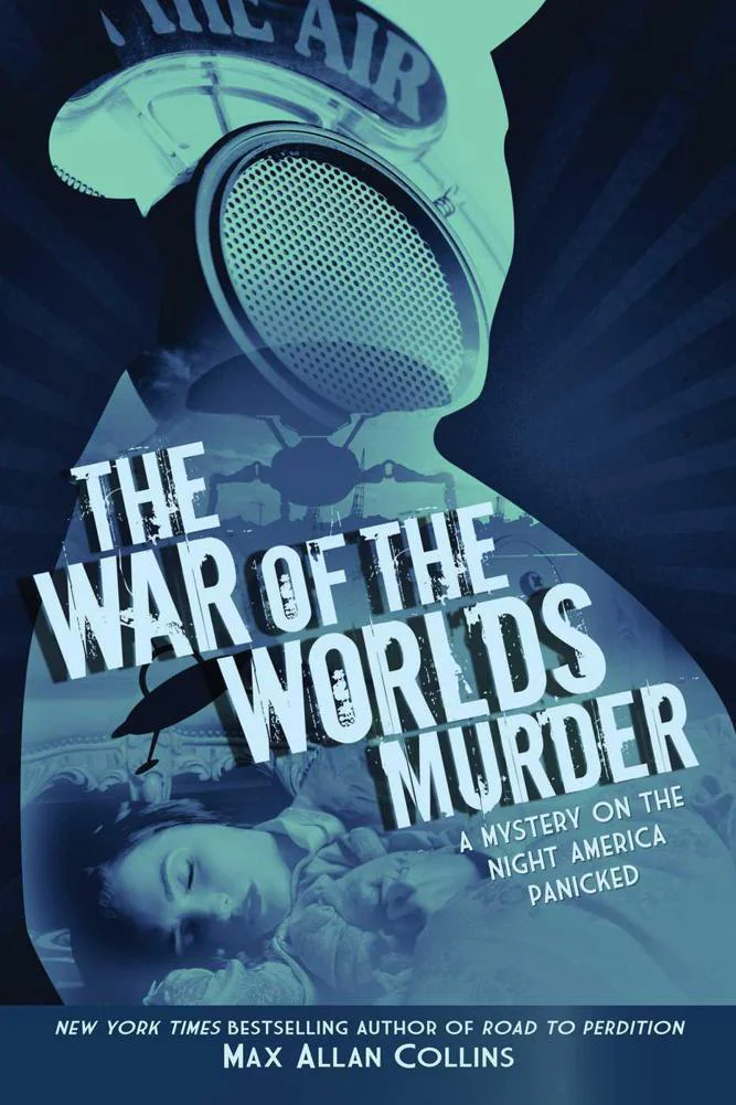 The War of the Worlds Murder  Collins Max Allan