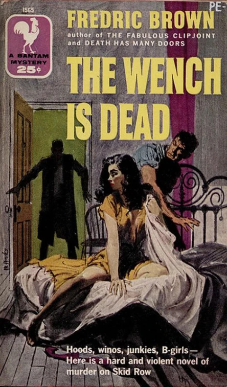 The Wench Is Dead